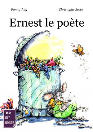 Cover of the book Ernest le poète by Fanny Joly