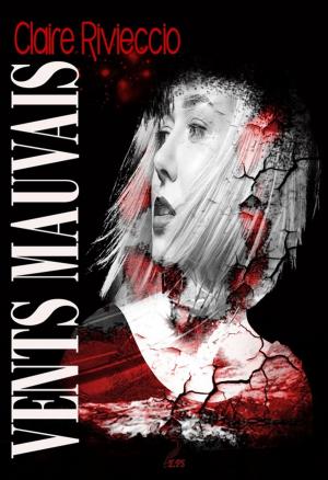 Cover of the book Vents Mauvais by Stoney M. Setzer