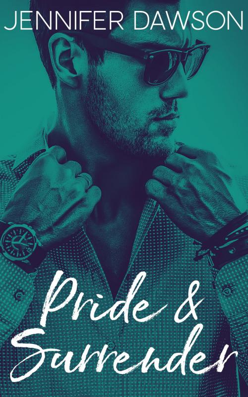 Cover of the book Pride & Surrender by Jennifer Dawson, Jennifer Dawson Publishing