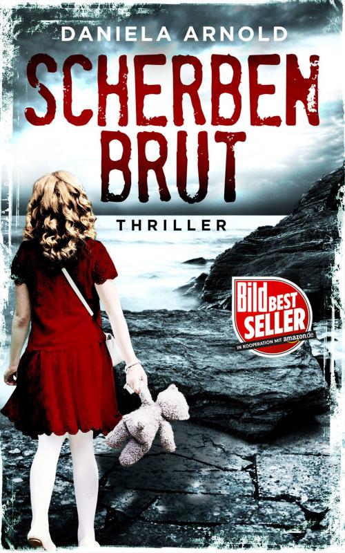 Cover of the book Scherbenbrut by Daniela Arnold, Daniela Arnold