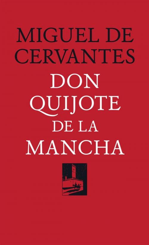 Cover of the book El ingenioso hidalgo Don Quijote de la Mancha by Miguel de Cervantes, black editions