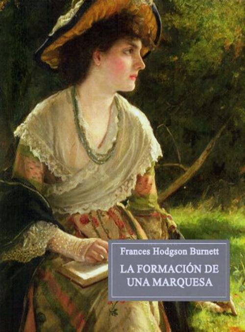 Cover of the book La formación de una marquesa by Frances Hodgson Burnett, black editions