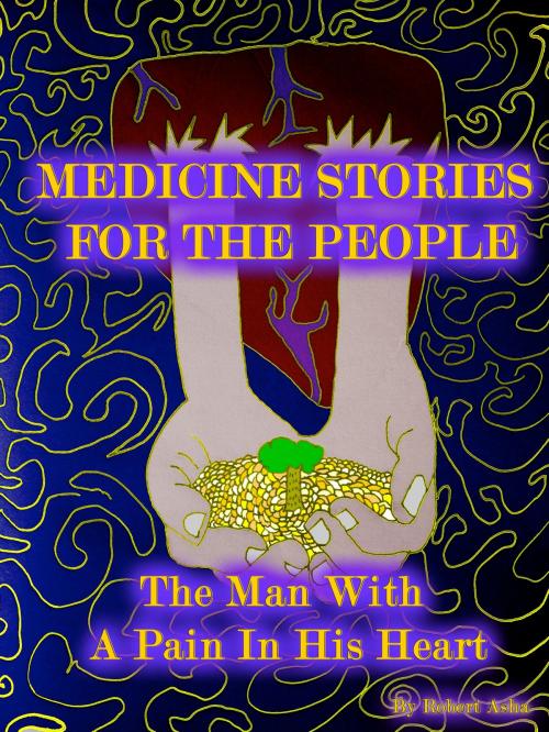 Cover of the book Medicine Stories For The People by Robert Asha, Krowsworkbooks