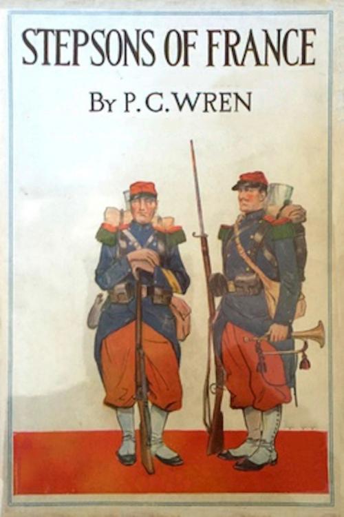 Cover of the book Stepsons of France by P. C. Wren, BookLife