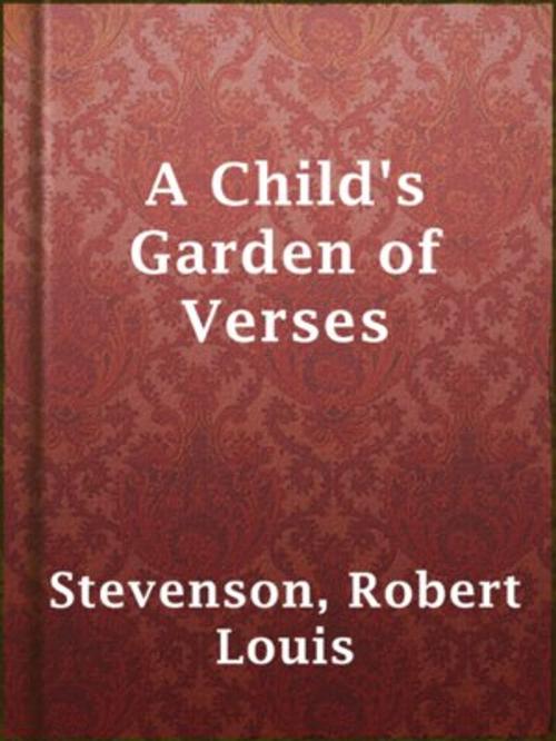 Cover of the book A Child's Garden of Verses by Robert Louis Stevenson, BookLife