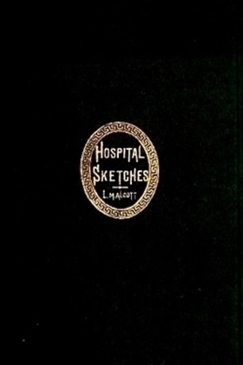 Cover of the book Hospital Sketches by Louisa May Alcott, A tuccella