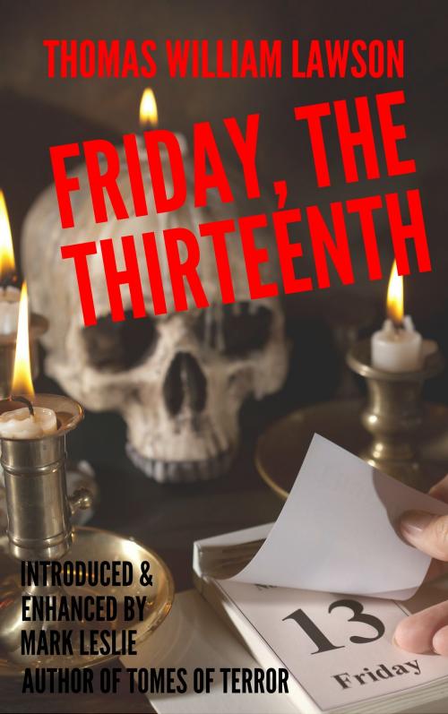 Cover of the book Friday, the Thirteenth by Thomas William Lawson, Mark Leslie, Stark Publishing