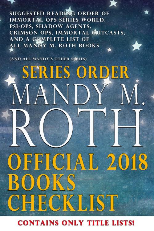 Cover of the book Mandy M. Roth Official 2018 Books Checklist by Mandy M. Roth, Raven Happy Hour LLC