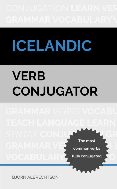 Cover of the book Icelandic Verb Conjugator by Björn Albrechtson, Fluo:Languages