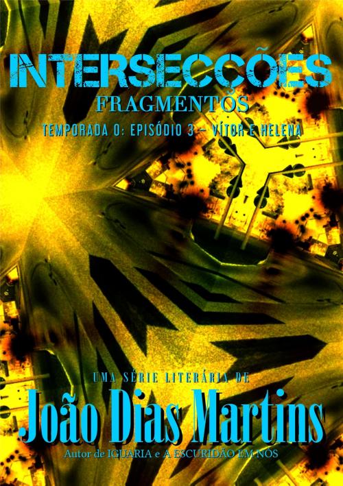 Cover of the book Fragmentos: Vítor e Helena by João Dias Martins, Joel G. Gomes