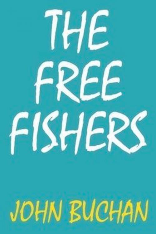 Cover of the book The Free Fishers by John Buchan, BookLife