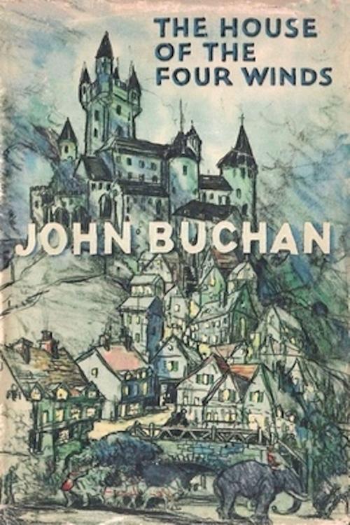 Cover of the book The House of the Four Winds by John Buchan, BookLife