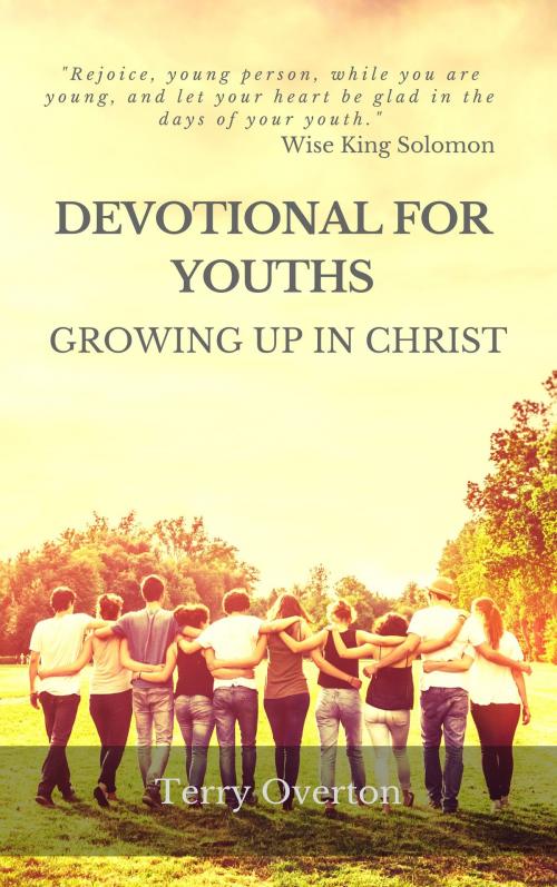 Cover of the book DEVOTIONAL FOR YOUTHS by Terry Overton, Christian Publishing House