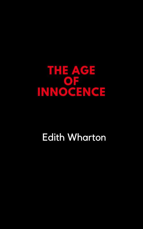 Cover of the book The Age of Innocence by Edith Wharton, Jwarlal