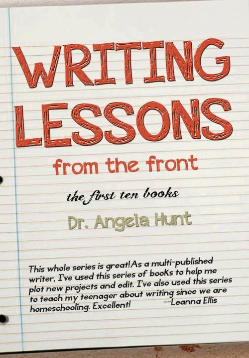 Cover of the book Writing Lessons from the Front by Angela Hunt, Hunt Haven Press
