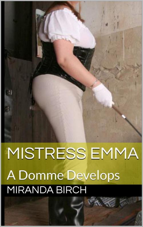 Cover of the book Mistress Emma by Miranda Birch, Birch Books