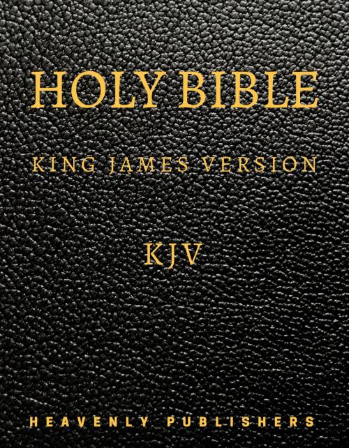Cover of the book King James Bible by Your Creator, Heavenly Publishers