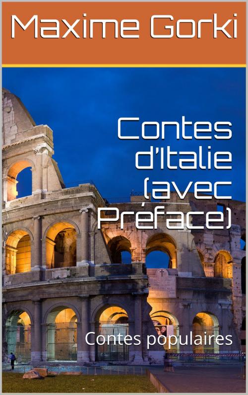 Cover of the book Contes d’Italie (avec Préface) by Maxime Gorki, er
