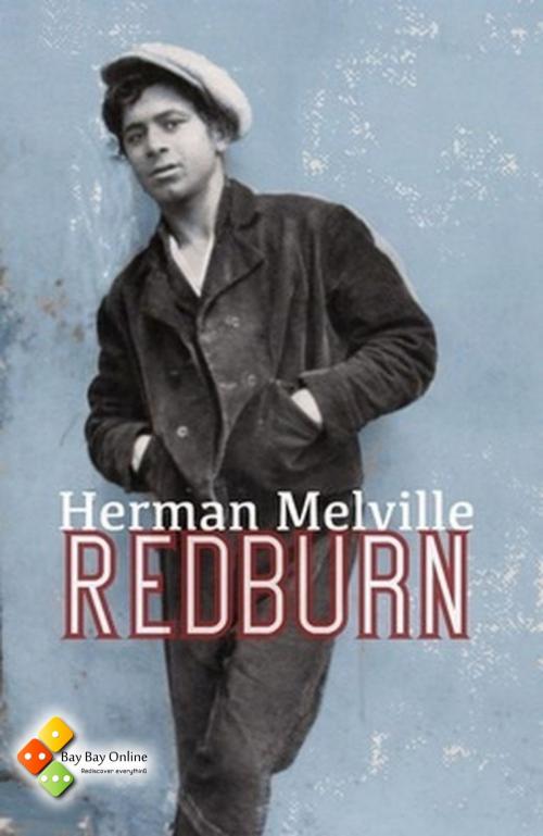 Cover of the book Redburn by Herman Melville, Bay Bay Online Books