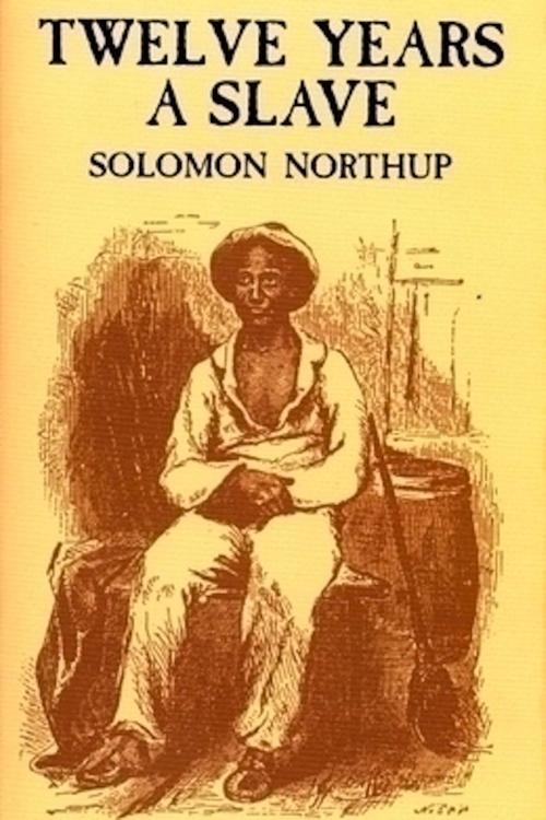 Cover of the book Twelve Years a Slave by Solomon Northup, BookLife