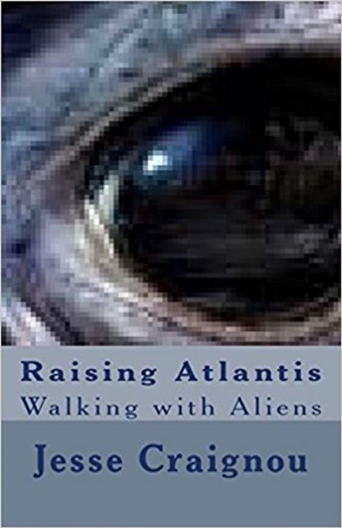 Cover of the book Raising Atlantis by Jesse CRAIGNOU, Jesse CRAIGNOU