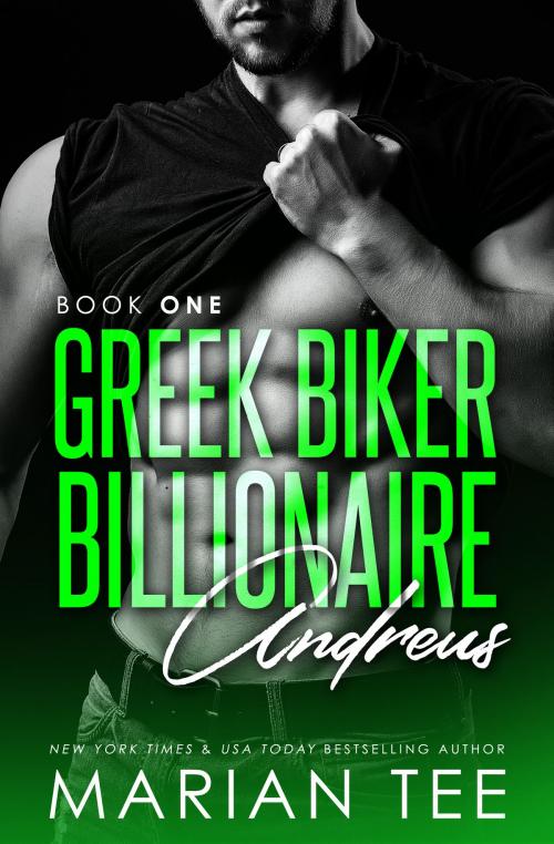 Cover of the book Andreus: Greek. Biker. Billionaire. by Marian Tee, Jaded Speck Publishing