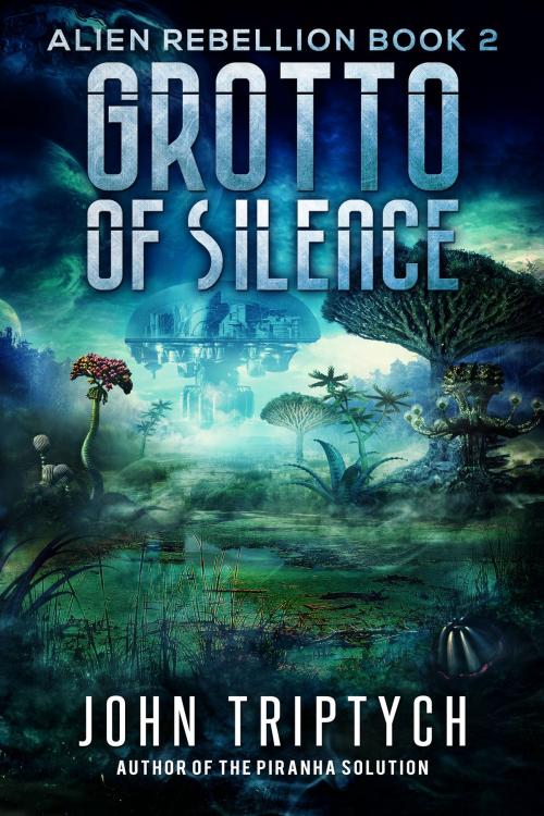 Cover of the book Grotto of Silence by John Triptych, J Triptych Publishing