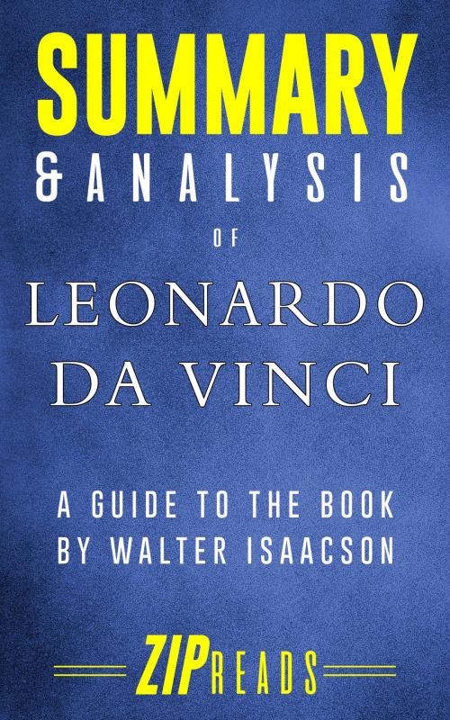 Cover of the book Summary & Analysis of Leonardo DaVinci by ZIP Reads, ZIP Reads