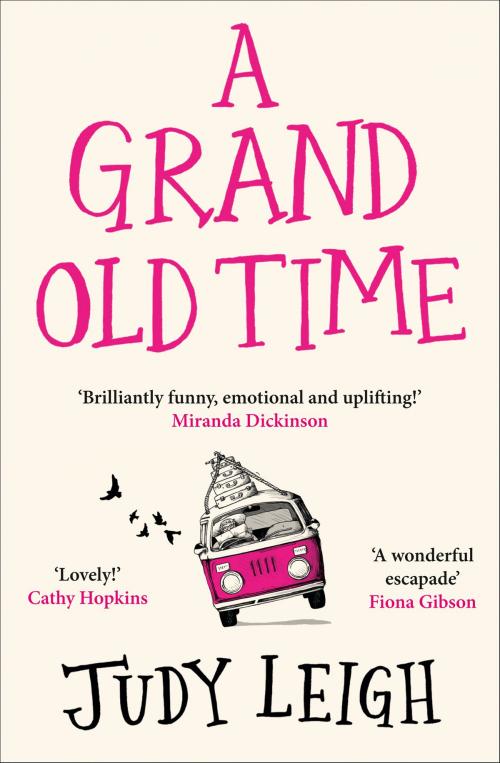 Cover of the book A Grand Old Time by Judy Leigh, HarperCollins Publishers