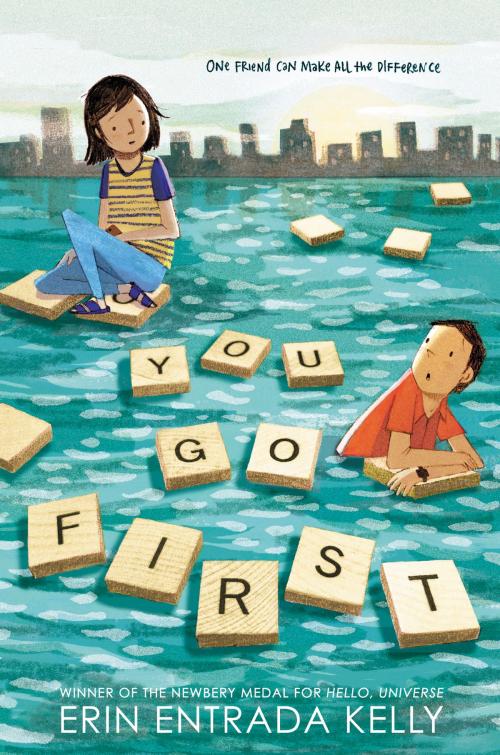 Cover of the book You Go First by Erin Entrada Kelly, Greenwillow Books