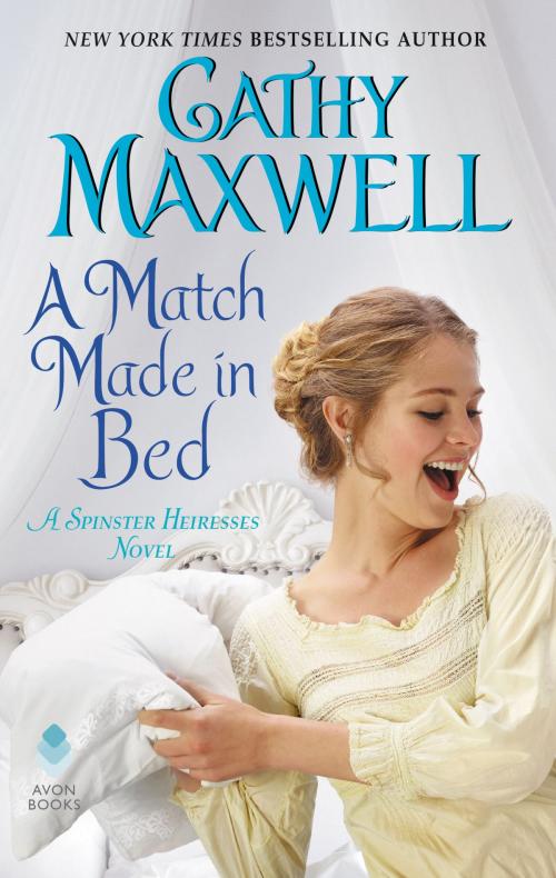 Cover of the book A Match Made in Bed by Cathy Maxwell, Avon