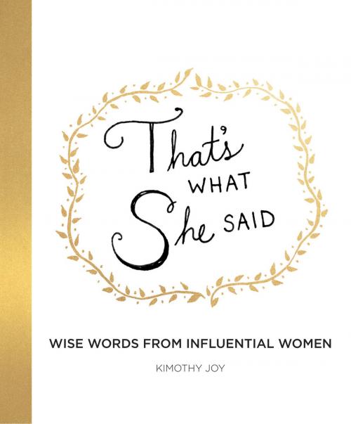 Cover of the book That's What She Said by Kimothy Joy, Harper Wave