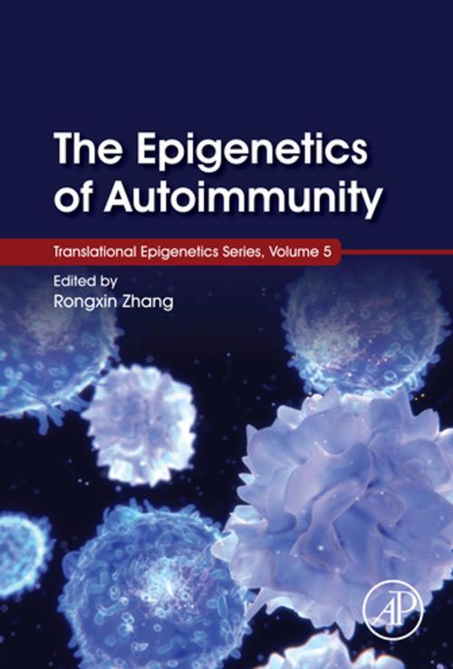 Cover of the book The Epigenetics of Autoimmunity by , Elsevier Science