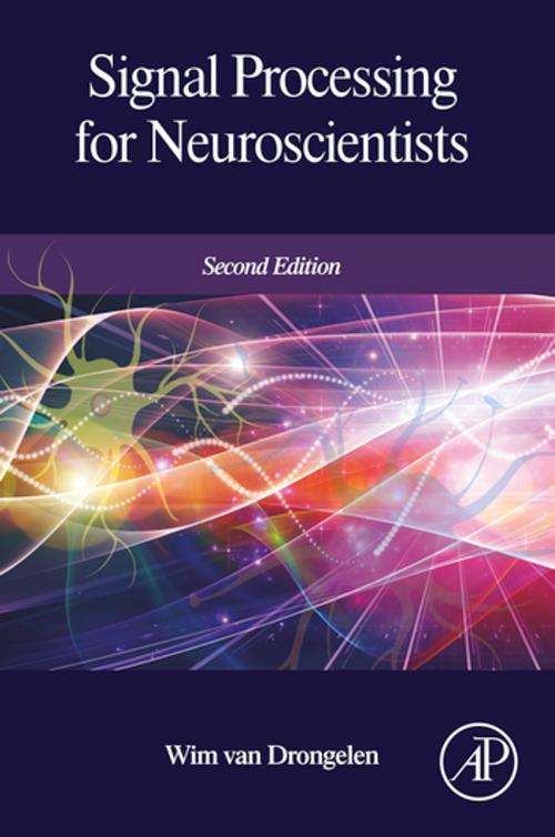 Cover of the book Signal Processing for Neuroscientists by Wim van Drongelen, Elsevier Science