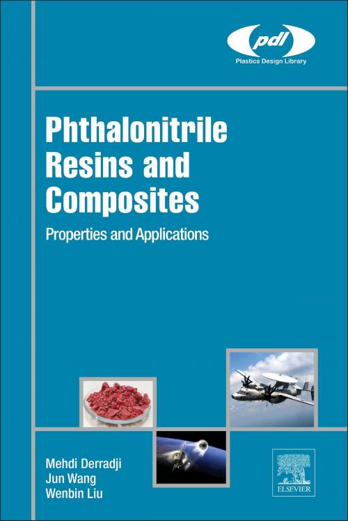 Cover of the book Phthalonitrile Resins and Composites by Mehdi Derradji, Wang Jun, Liu Wenbin, Elsevier Science