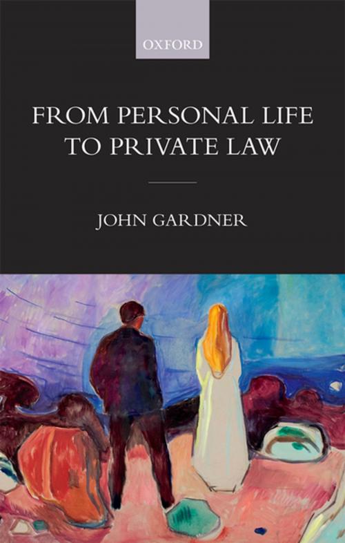 Cover of the book From Personal Life to Private Law by John Gardner, OUP Oxford