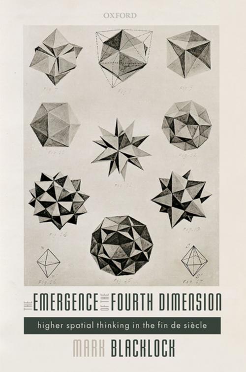 Cover of the book The Emergence of the Fourth Dimension by Mark Blacklock, OUP Oxford
