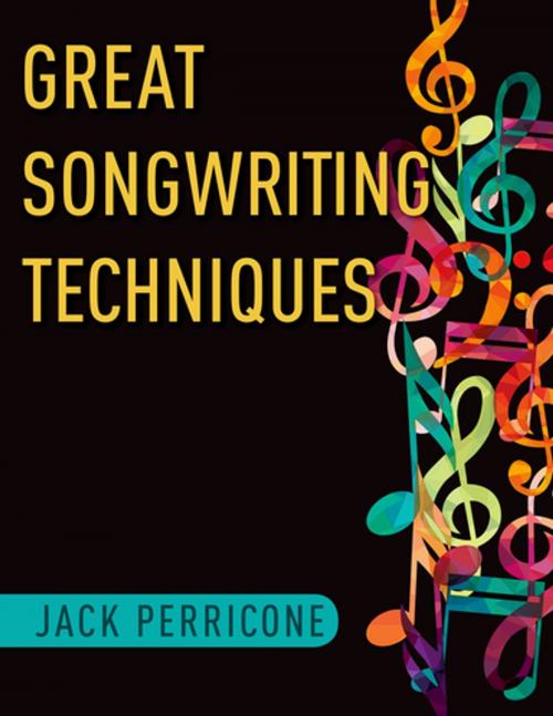 Cover of the book Great Songwriting Techniques by Jack Perricone, Oxford University Press