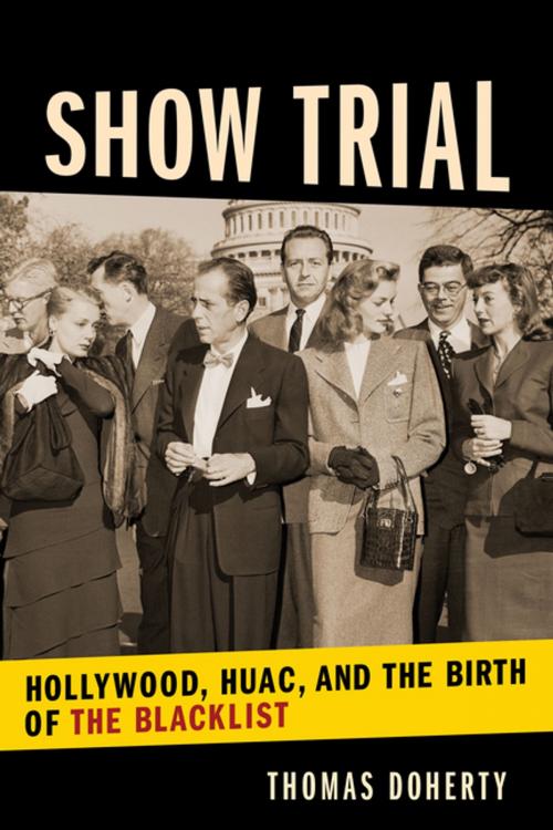 Cover of the book Show Trial by Thomas Doherty, Columbia University Press