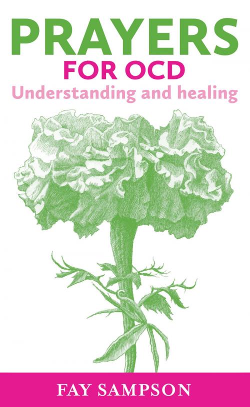 Cover of the book Prayers for OCD: Understanding and healing by Fay Sampson, Darton, Longman & Todd LTD