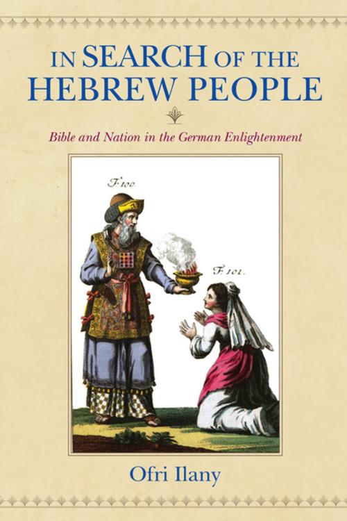 Cover of the book In Search of the Hebrew People by Ofri Ilany, Indiana University Press