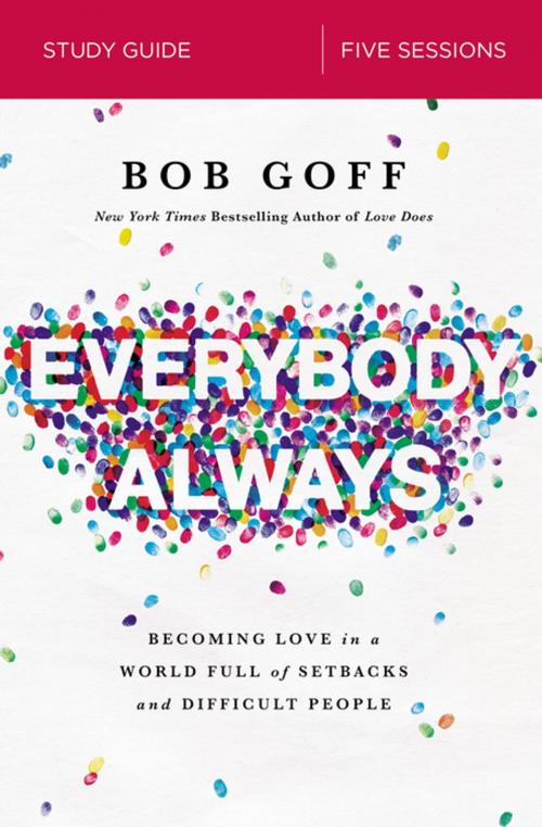 Cover of the book Everybody, Always Study Guide by Bob Goff, Thomas Nelson