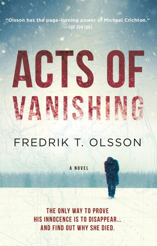 Cover of the book Acts of Vanishing by Fredrik T. Olsson, Little, Brown and Company
