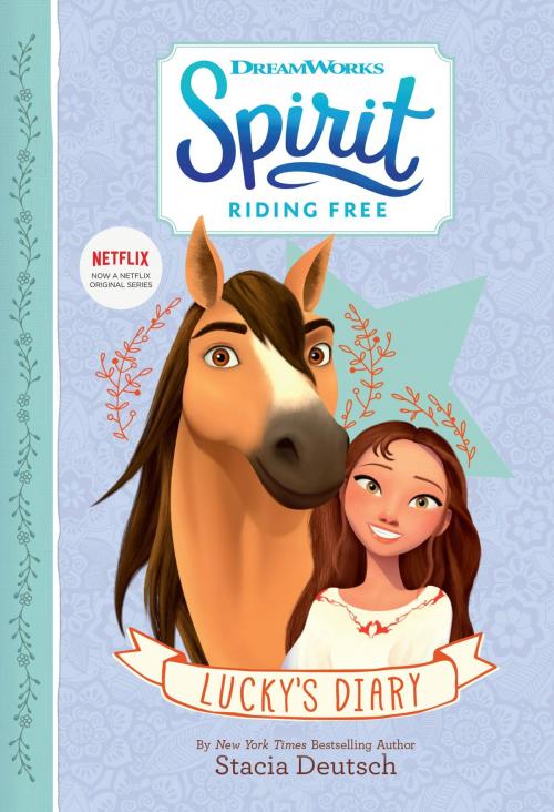 Cover of the book Spirit Riding Free: Lucky's Diary by Stacia Deutsch, Little, Brown Books for Young Readers