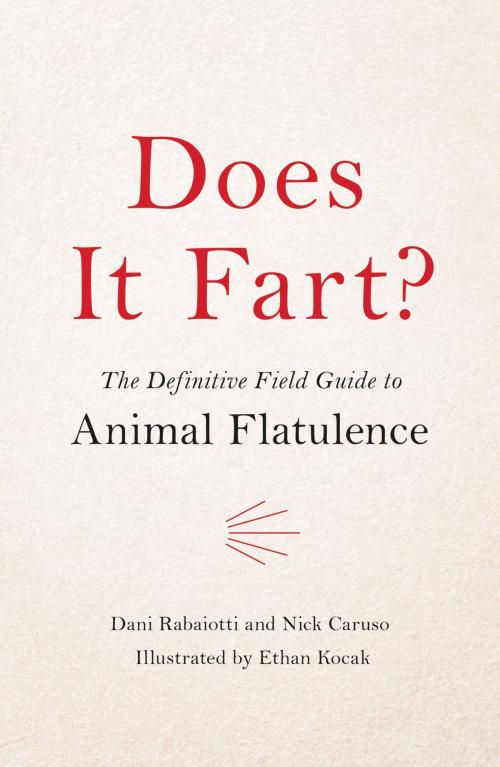 Cover of the book Does It Fart? by Nick Caruso, Dani Rabaiotti, Hachette Books