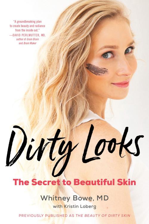 Cover of the book Dirty Looks by Whitney Bowe, Little, Brown and Company