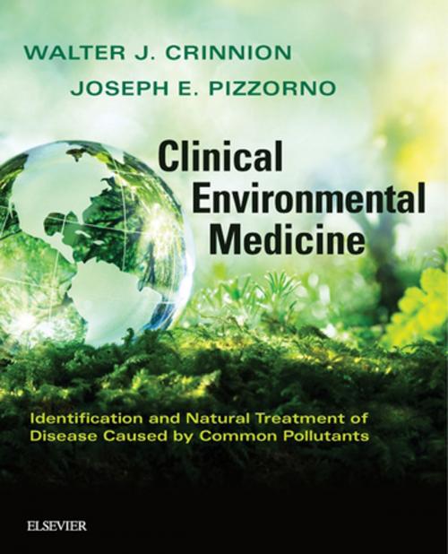 Cover of the book Clinical Environmental Medicine - E-BOOK by Walter J. Crinnion, Joseph E. Pizzorno Jr., ND, Elsevier Health Sciences