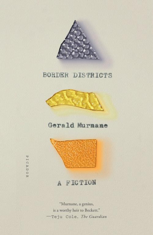 Cover of the book Border Districts by Gerald Murnane, Farrar, Straus and Giroux