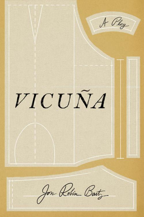 Cover of the book Vicuña by Jon Robin Baitz, Farrar, Straus and Giroux