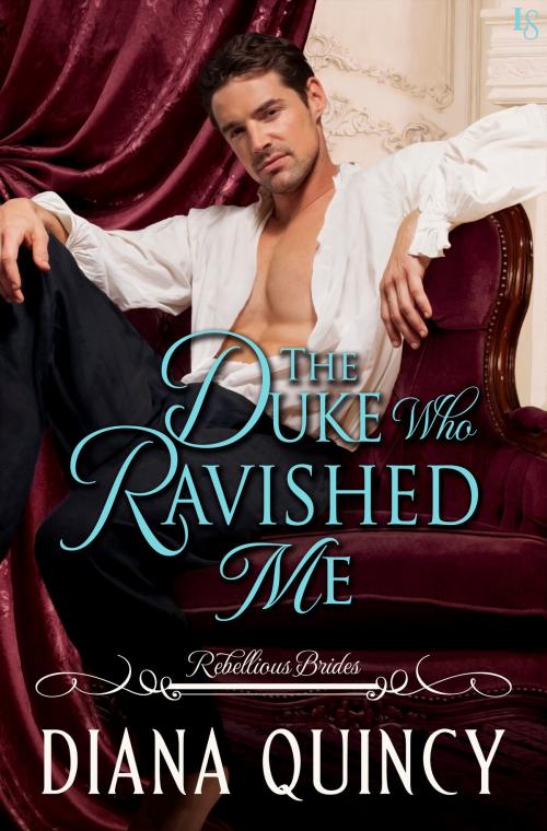 Cover of the book The Duke Who Ravished Me by Diana Quincy, Random House Publishing Group